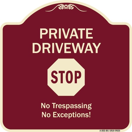 Designer Series-Private Driveway Stop Burgungy Heavy-Gauge Aluminum